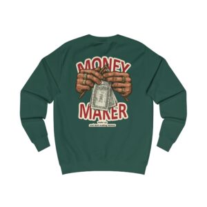 Money Maker Sweatshirt — Graphic Back Print Hustle Crewneck